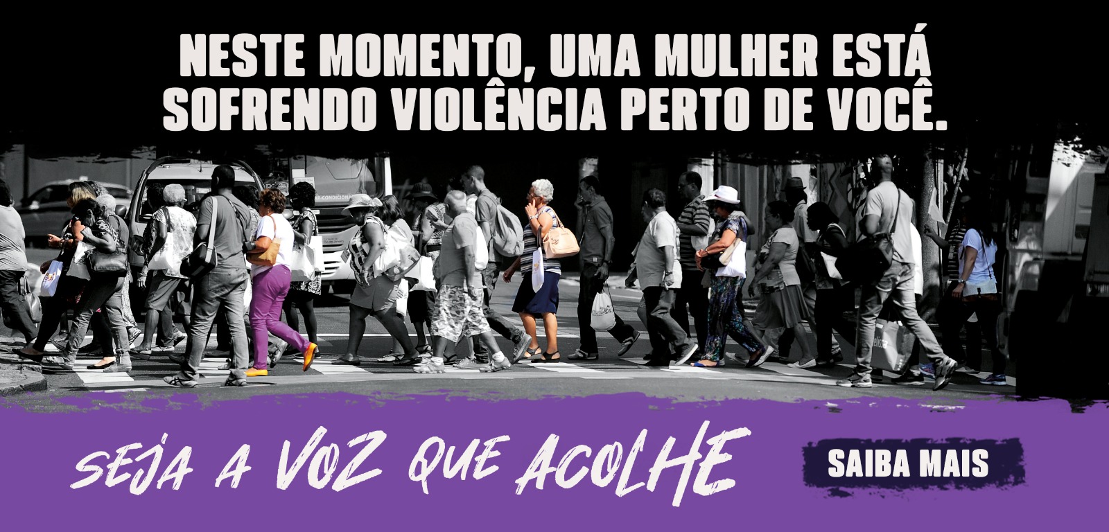 Neste momento, uma mulher está sofrendo violência perto de você. Seja a voz que acolhe. Clique aqui.